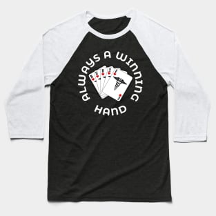 Nurse Playing Card Always A Winning Hand Baseball T-Shirt